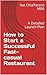How to Start a Successful Fast-casual Restaurant: A Detailed Launch Plan (English Edition)