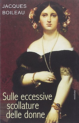  Sulle eccessive scollature delle donne