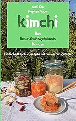 Endlich gesund und fit mit Kimchi Amazon-Link*