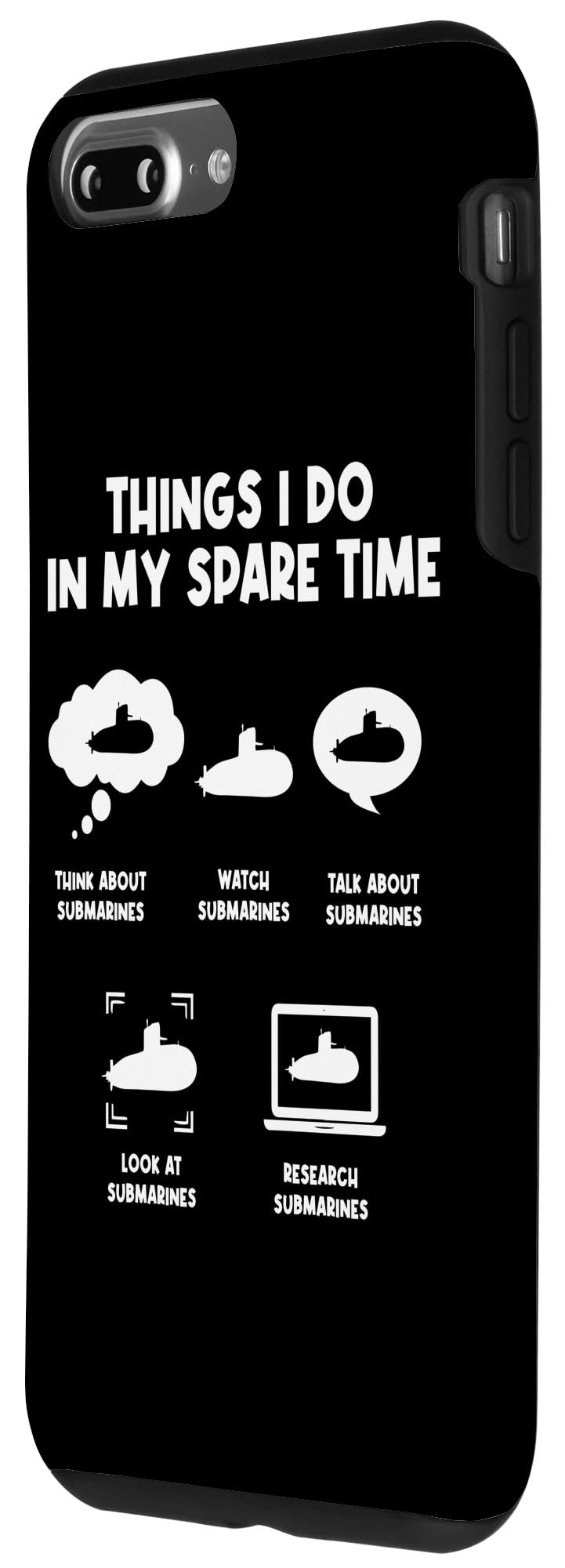iPhone 7 Plus/8 Plus Things I Do Spare Time - Submarine - Uboot - Underwater Case - Image 2