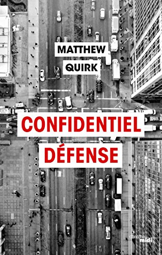 Confidentiel défense (French Edition)