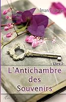 L'Antichambre des Souvenirs, Livre 2 2954948299 Book Cover