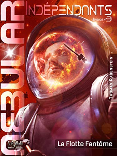 Télécharger NEBULAR Indépendants 3: La Flotte Fantôme: Épisode PDF Ebook En Ligne