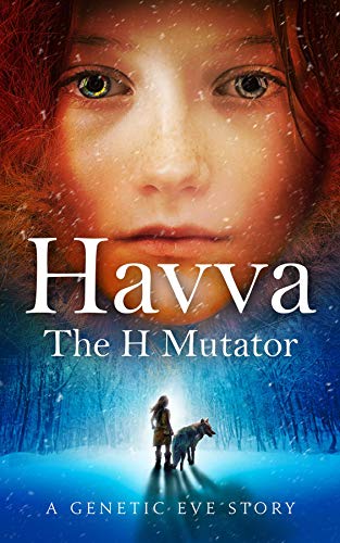 Havva: The H Mutator: A Genetic Eve Story