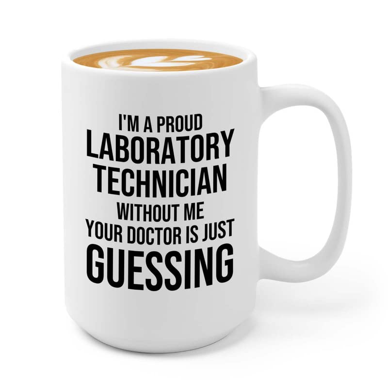 Flairy Land Scientist Coffee Mug 15oz White - Proud laboratory technician - Laboratory Technicians Chemists Research Forensic