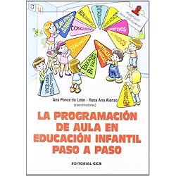 La programación de aula en Educación Infantil paso a paso: 133 (Materiales para educadores)