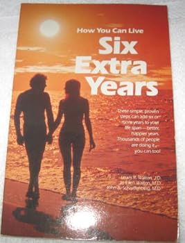 Paperback Six Extra Years: Health and Longevity Secrets of the Seventh-Day Adventists That Could Add Six Years or More to Your Life Span Book