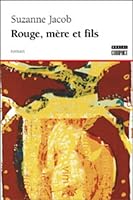 Rouge, mère et fils: roman 202048885X Book Cover
