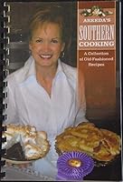 Areeda's Southern Cooking: A Collection of Old-fashioned Recipes 1930575610 Book Cover