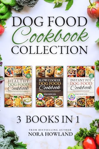 Dog Food Cookbook Collection: Homemade Healthy Dog Food Cookbook, Slow Cooker Dog Food Cookbook, Instant Pot Dog Food Cookbook image 2