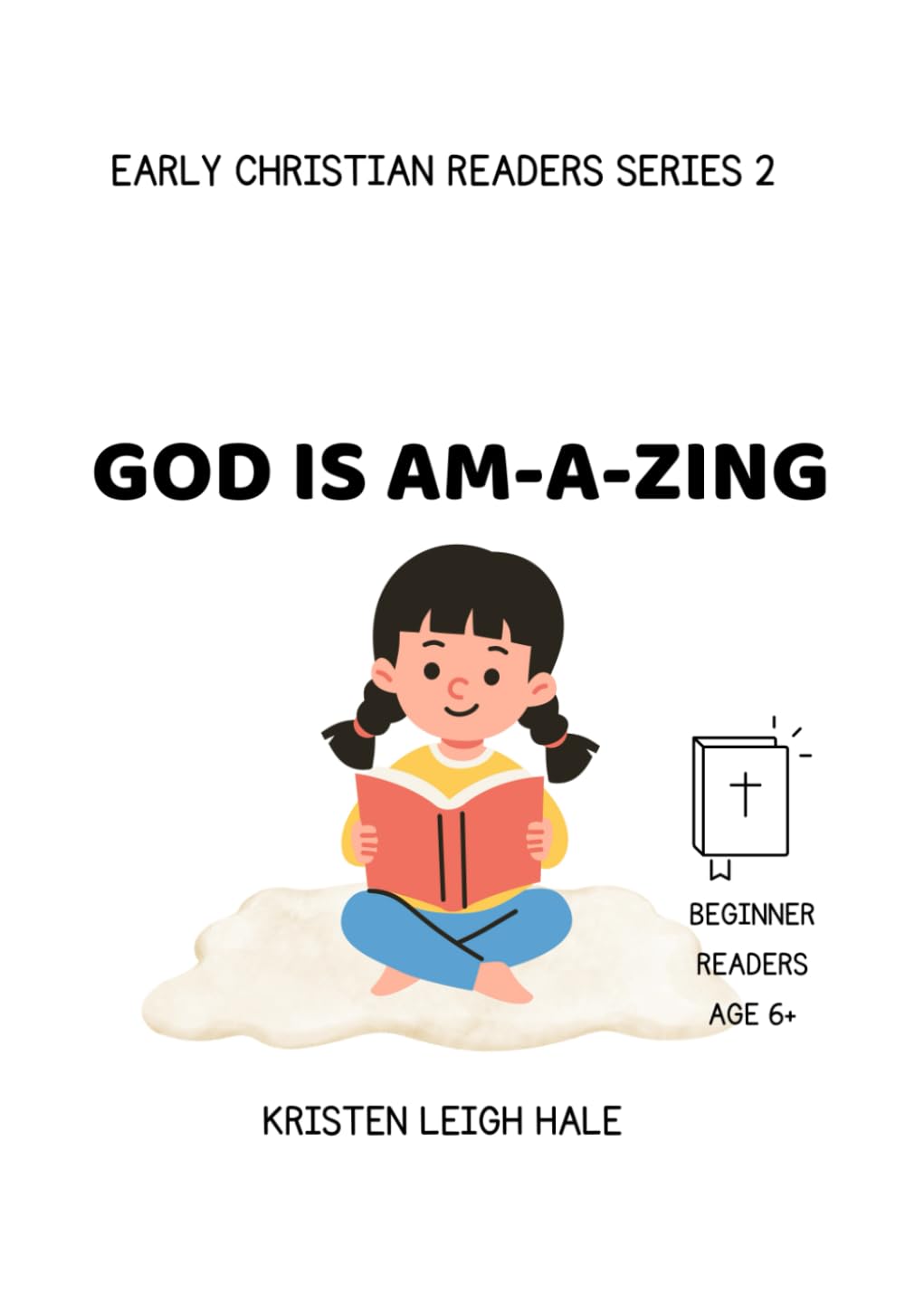 God is Am-A-Zing: Early Christian Readers Series 2