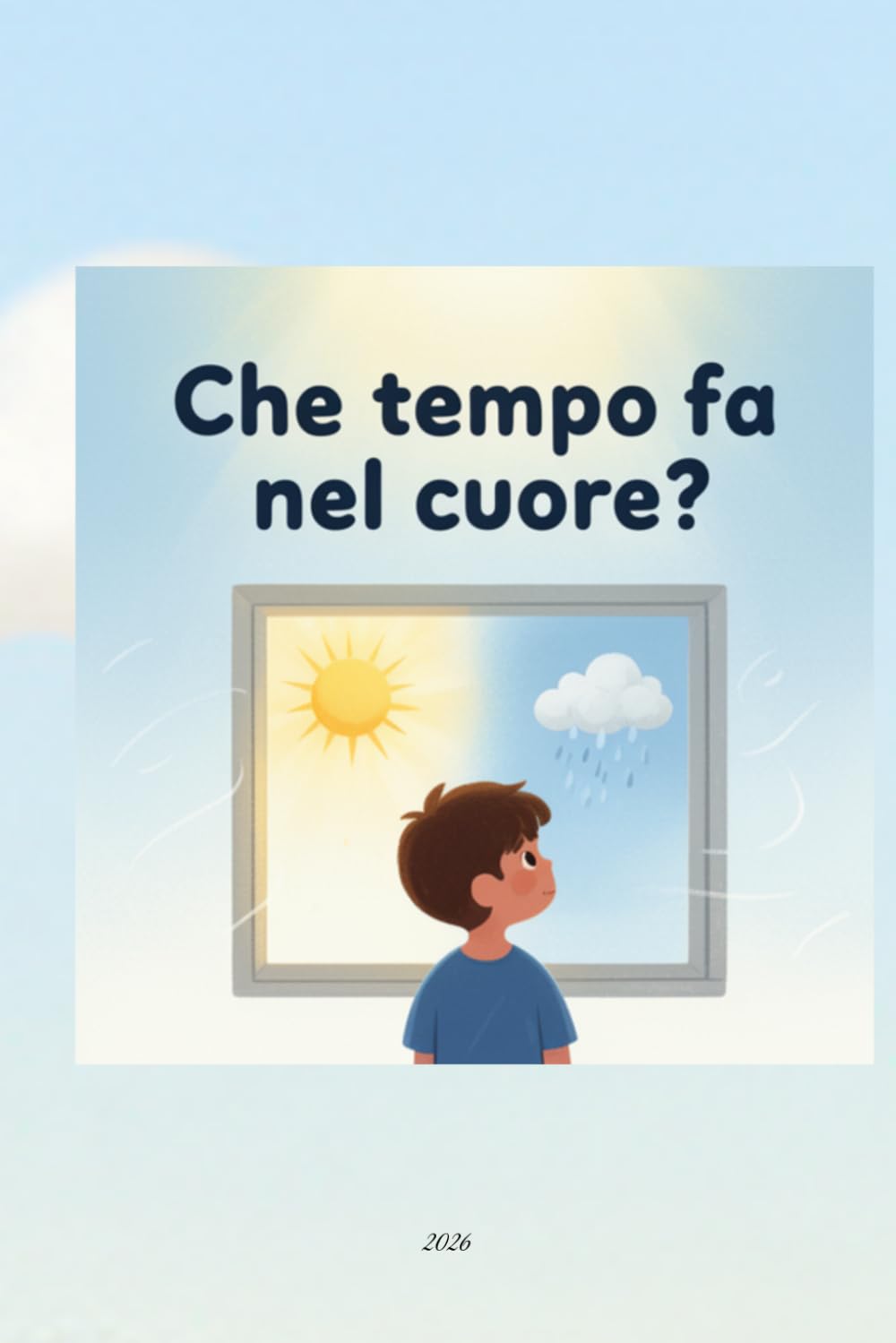 Che tempo fa nel cuore?