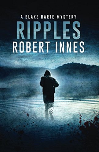 Ripples (The Blake Harte Mystery): Innes, Robert: 9781521250921: Amazon ...