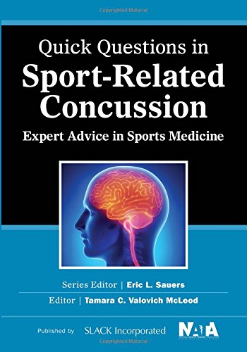 Quick Questions in Sport-Related Concussion: Expert Advice in Sports Medicine (Quick Questions in Sports Medicine)