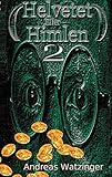 watzinger power sports  Helvetet Eller Himlen 2: Att vara eller att inte vara i helvetet (Swedish Edition)