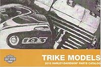 2015 Harley Davidson TRIKE Models Service Shop Manual SUPPLEMENT W Parts Book B00ZXXO9D8 Book Cover