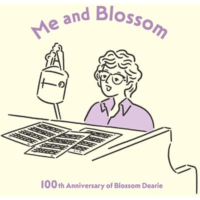 Me And Blossom: 100th Anniversary