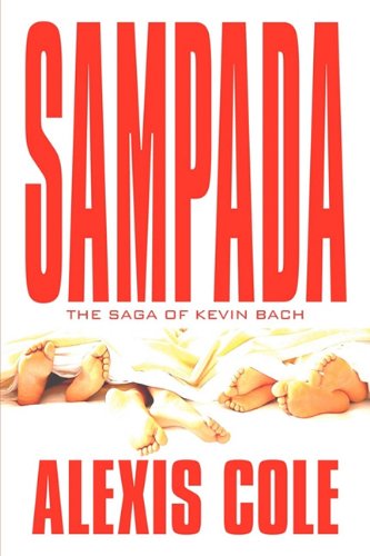 Preisvergleich Produktbild Sampada: The Saga of Kevin Bach
