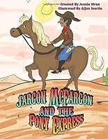 Jargon McFargon and the Pony Express 1986180611 Book Cover
