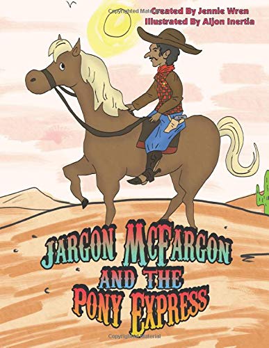 Jargon McFargon and the Pony Express