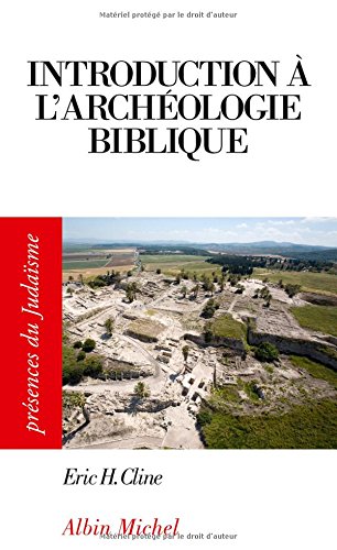 Télécharger Introduction à l'archéologie biblique Gratuit