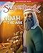 Noah and the Ark: A Boat for His Family and Every Animal on Earth (Superbook)