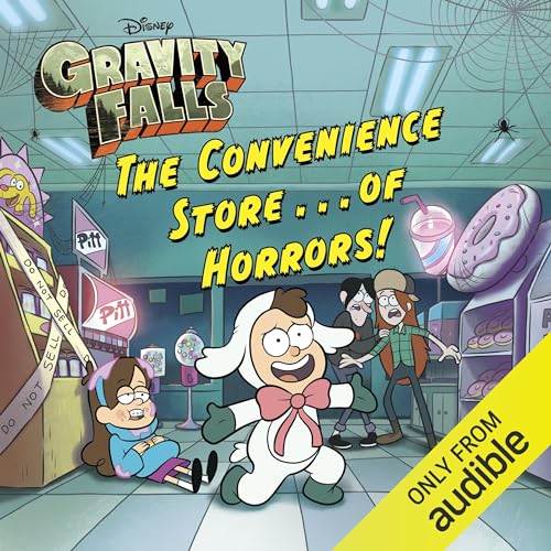 Gravity Falls: The Convenience Store of Horrors by Disney Books episode artwork