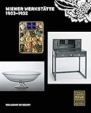  Wiener Werkstätte - 1903-1932: The Luxury of Beauty