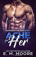 Ache for Her : A Dark Paranormal Romance 1723994294 Book Cover