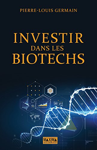 Télécharger Investir dans les biotechs Livre PDF Gratuit