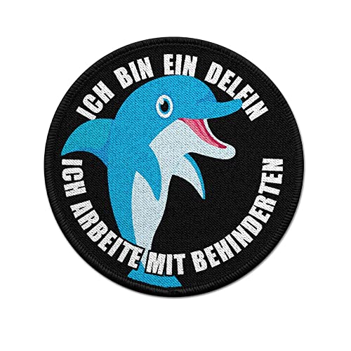 Copytec Ich Bin EIN Delfin ich arbeite mit Behinderten Patch #27785 Cover