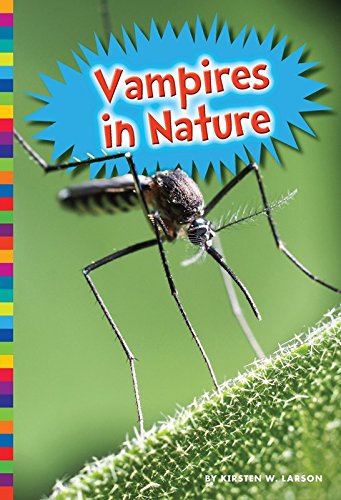 Vampires in Nature (Freaky Nature)      Kindle Edition