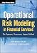 Operational Risk Modeling in Financial Services: The Exposure, Occurrence, Impact Method (Wiley Finance)