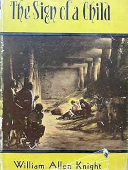 Hardcover The Sign of the Child: A Story for Christmastide Book