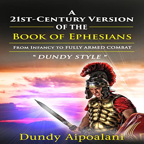 A 21st-Century Version of the Book of Ephesians by Dundy Aipoalani episode artwork