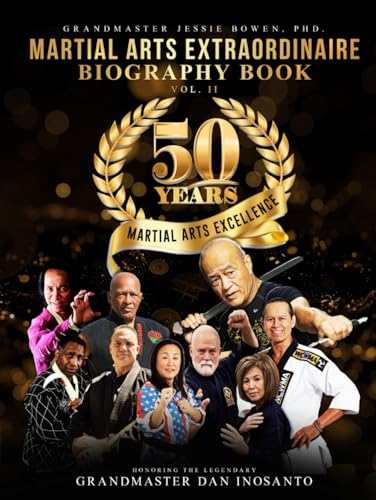 50 Years of Martial Arts Excellence Vol. II: Martial Arts Extraor...
