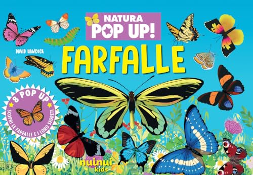 Farfalle. Natura pop up. Ediz. a color