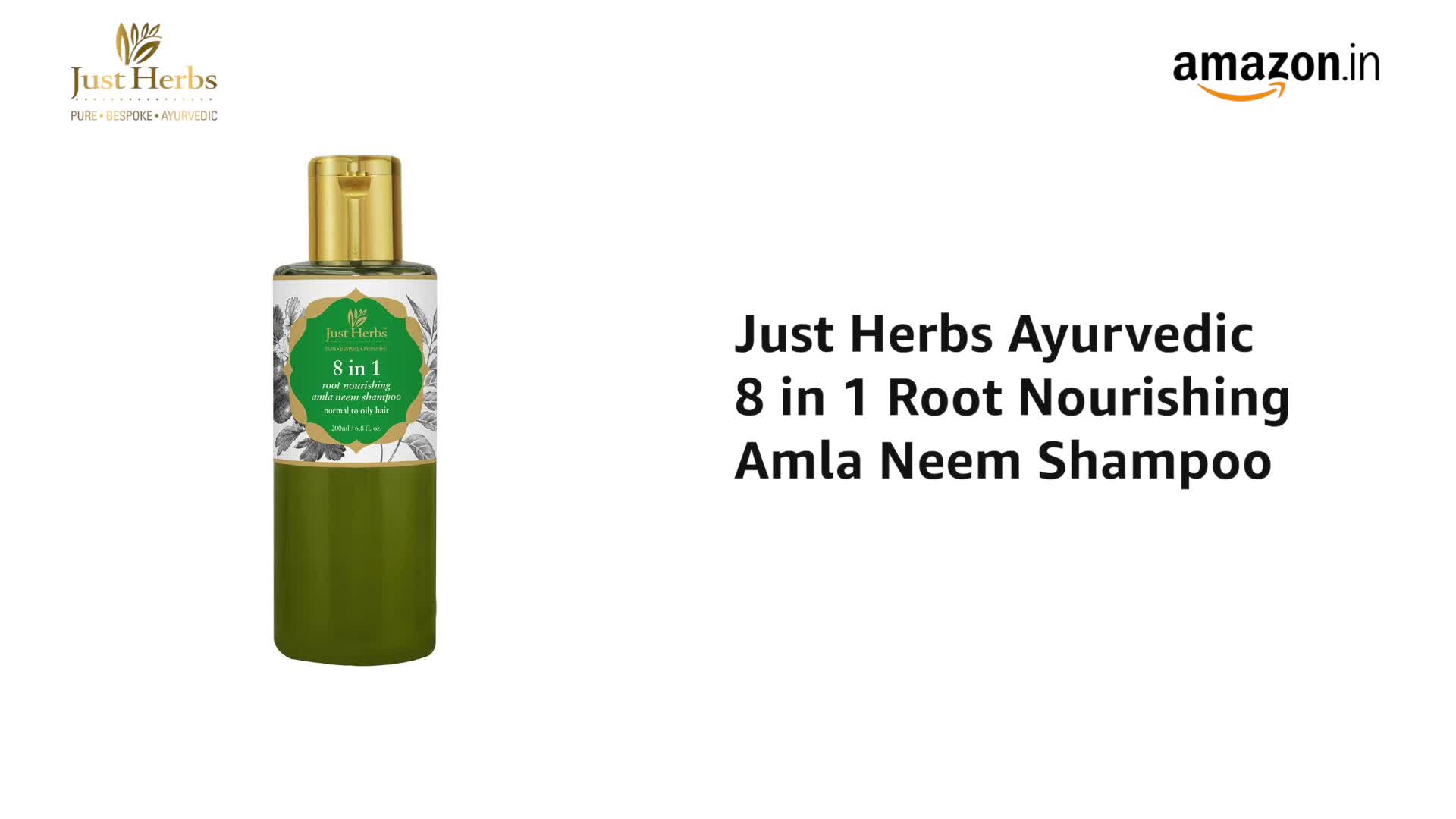 Image of Just Herbs 8 in 1 Root Nourishing Amla Neem Hair Fall Control Shampoo For Men & Women - Suitable For Oily Hair Scalp, Sulphate & Paraben Free 200 ml