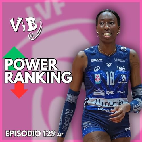 Episodio 129(A1F): Power Ranking serie A1F 2025-2026