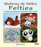 fieltro muñecos patrones  Muñecos de Fieltro Felties (Munecos De Fieltro / Felties)