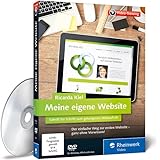 Meine eigene Website: Schritt für Schritt zum gelungenen Webauftritt