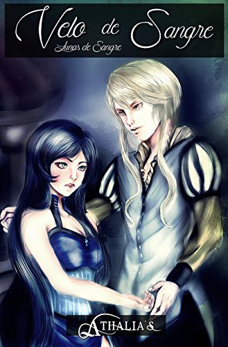 Velo de Sangre (Col. Lunas de Sangre nº 2)