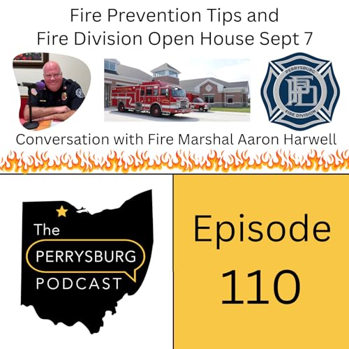 Fire Prevention Tips and Fire Division Open House Sept 7 - Conversation with Fire Marshal Aaron Harwell Podcast Por arte de portada