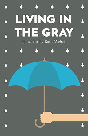 Living in the Gray