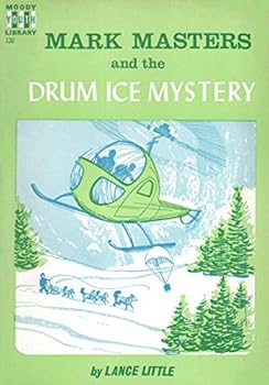 Paperback Mark Masters and the Drum Ice Mystery Book