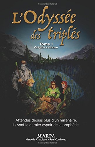 L'Odyssée des triplés, Tome 1, Origine Celtique