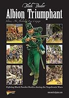 Albion Triumphant: Volume 2: Fighting Black Powder Battles During the Napoleonic Wars 0956358187 Book Cover