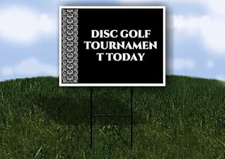 Disc Golf Tournament Today Formal 1 Single Sided 18x24 in. Yard Road Sign w/Stand