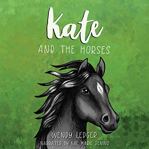 Kate and the Horses by Wendy Ledger episode artwork