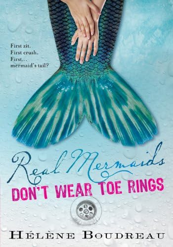 Real Mermaids Don't Wear Toe Rings